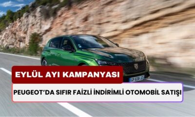 Peugeot Eylül'de Şov Yapıyor! Sıfır Failzi Kredi ve Büyük İndirimlerle Kaçırılmayacak Fırsat! Kaçıran Çok Pişman Olacak