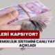 Yeni Emeklilik Sistemini Canlı Yayında Açıkladı! Kimleri Kapsıyor, Erken Emeklilik Geldi Mi?