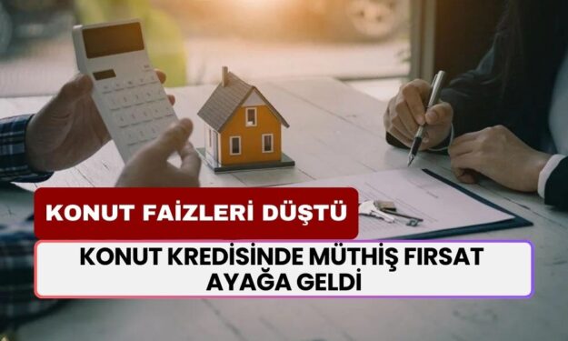 KONUT FAİZLERİ DÜŞTÜ! 120 Ay Vadeli Konut Kredisinde Müthiş Fırsat Ayağa Geldi