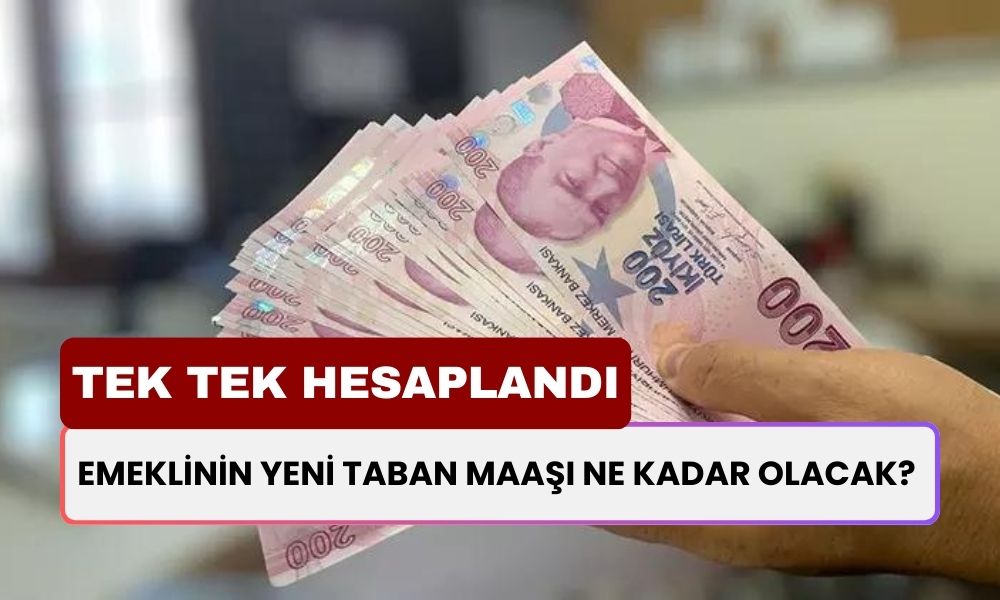 Emeklinin Yeni Taban Maaşı Ne Kadar Olacak? Tek Tek Hesaplandı