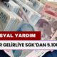 SGK Parayı Resmen Yatırıyor! İhtiyaç Sahiplerine 5 bin 100 TL Sosyal Yardım Ödemesi Yapılacak