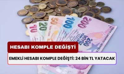 Emekli Hesabı Komple Değişti! Emekliler Yaşadı: 24.000 TL Ödeme Ne Zaman Yatacak?