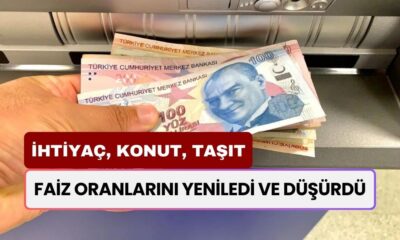 Banka Faizlerinde Düşüş Gerçekleşti! İhtiyaç, Konut, Taşıt Kredi Faizleri Diplerde