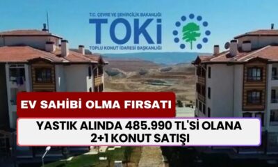 Yastık Alında 485.990 TL'si Olana 2+1 Konut Satışı! TOKİ Yılın Kampanyasını Başlattı! 4 Gün İçinde...