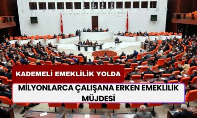 Milyonlarca Çalışana Erken Emeklilik Müjdesi! Kademeli Emeklilik Yolda: Şartlar Netleşiyor