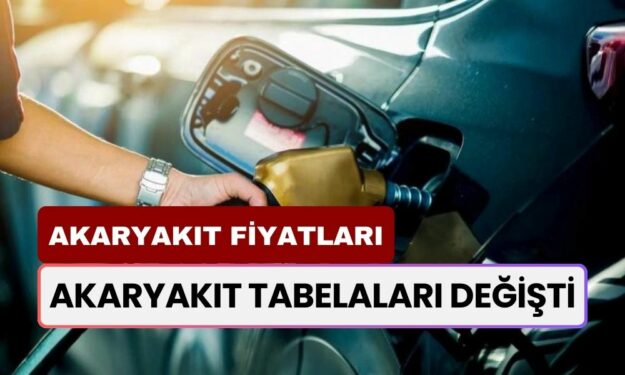 Akaryakıtta Tabelalar Değişti! Güncel Benzin, Motorin ve LPG Fiyatları