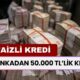 5 Bankadan Peş Peşe Açıklama! 0 Faizli 50.000 TL Kredi! Nakit Arayanlara Süper Teklif