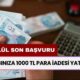 4 Eylül 23.59 Son Başvuru Tarihi! Hesabınıza 1000 TL Para İadesi Yatacak!