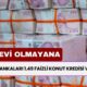 Kamu Bankalarından Hiç Evi Olmayana 1.49 Faizli Konut Kredisi Desteği Verecek