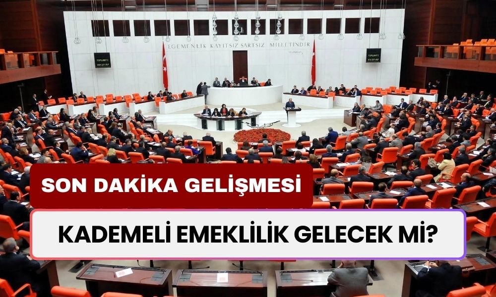 Kademeli Emeklilik Geliyor Mu 2024? Kademeli Emeklilik Son Dakika Gelişmesi: Meclis'e Gelecek Mi, Şartları Neler?