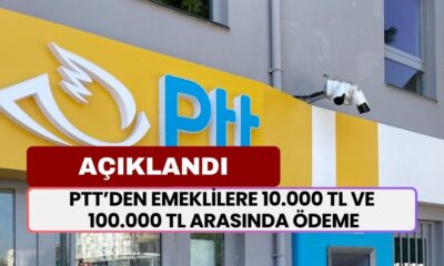 PTT'den Emeklilere Ek Ödeme Müjdesi! Maaş Alan Emekliye 10.000 TL ve 100.000 TL Arasında Ödeme