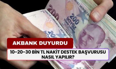 Akbank'tan Açıklama! 10-20-30 Bin TL Nakit Destek Başvurusu Nasıl Yapılır?