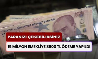 15 Milyon Emekliye 8800 TL Ödeme YATTI! ATM Kartınız İle Şimdi Çekebilirsiniz