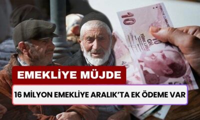 16 Milyon Emekliye Müjde! Aralık'ta Tek Seferlik Ödeme Verilecek!