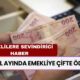 Emekliye Çifte Ödeme Haberi! Eylül Ayında Emekli Maaşına Ek Ödeme Yapılacak