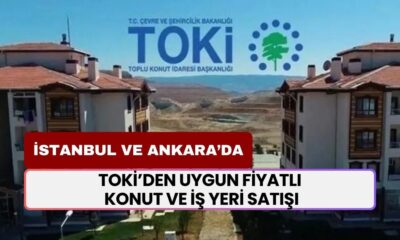 TOKİ'den Uygun Fiyata Konut Fırsat: İstanbul ve Ankara'da Binlerce Konut ve İş Yerini Satışa Çıkıyor