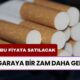 Sigara Fiyatlarına Yeni Zam: Artık Bir Paketi Bu Fiyattan Satılacak