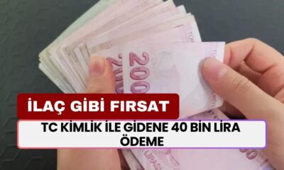 TC kimlik ile gidene 40 bin tl ödeme! Nakde sıkışanlara ilaç gibi fırsat