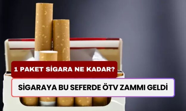 Sigaraya Bu Seferde ÖTV ZAMMI Geldi! Sigara Fiyatları Bir Kez Daha Değişecek