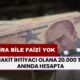 Tek Kuruş Faiz İstenmiyor! Nakit İhtiyacı Olana 20.000 TL Anında Hesapta