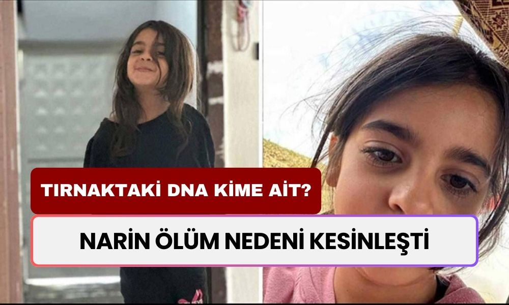 Adli tıp duyurdu! Narin ölüm nedeni kesinleşti! Tırnak arasından çıkan DNA kime ait?