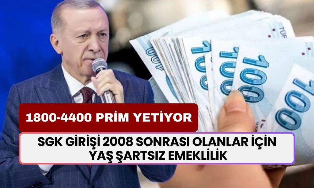 1800-4400 prim yetiyor! SGK girişi 2008 sonrası olanlar için yaş şartsız erken emeklilik