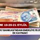 Ziraat Bankası'ndan emekliye 10.000 TL ek kaynak! 19-20-21 Eylül arasında alınacak