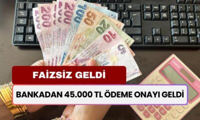 1 lira bile faiz ödenmeyecek! Nakit ihtiyacı olan o bankadan 45.000 TL alacak