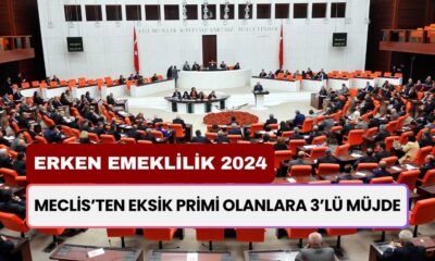 Meclis’ten Eksik Primi Olanlara 3’lü Müjde! Erken Emeklilik Geliyor