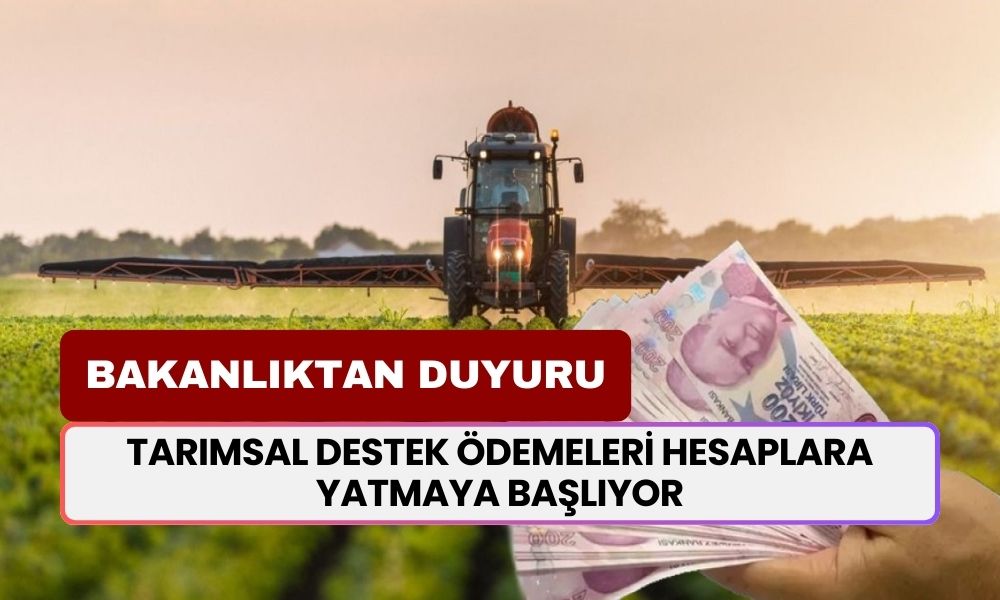 Tarımsal Destek Ödemeleri Ne Zaman Yatacak? İşte Ödeme Takvimi!