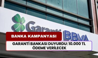 Garanti Bankası Duyurdu: 10.000 TL Ödeme Verilecek