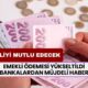 Emekliye Promosyon Müjdesi! Bankalar Miktarı Daha Da Yükseltti