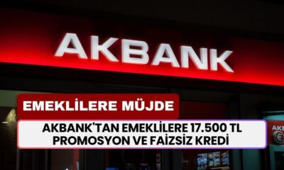 Akbank'tan Emeklilere Büyük Müjde: 17.500 TL’ye Varan Promosyon ve Faizsiz Kredi Fırsatı