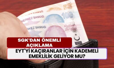 EYT'yi Kaçıranlar İçin Kademeli Emeklilik Geliyor mu? SGK'dan Önemli Açıklama!