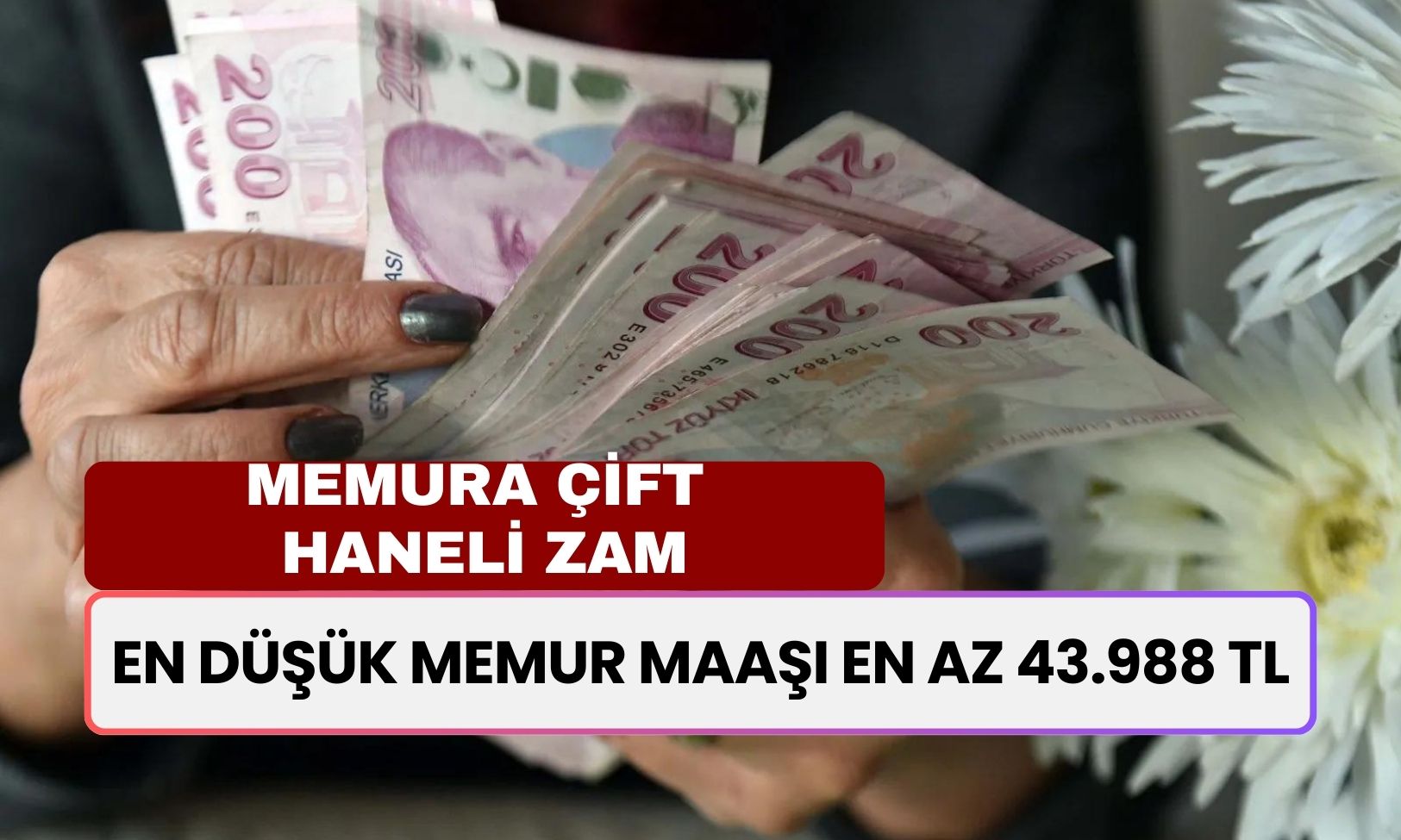 Memura çift haneli zam! En az 43.988 TL! Ne kadar artış olacak? Mesleklere göre kim, ne kadar alacak?