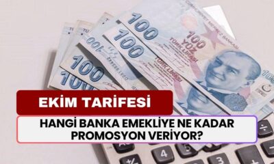 Hangi banka emekliye ne kadar promosyon veriyor? Ekim Ayı pomosyon miktarı belli oldu