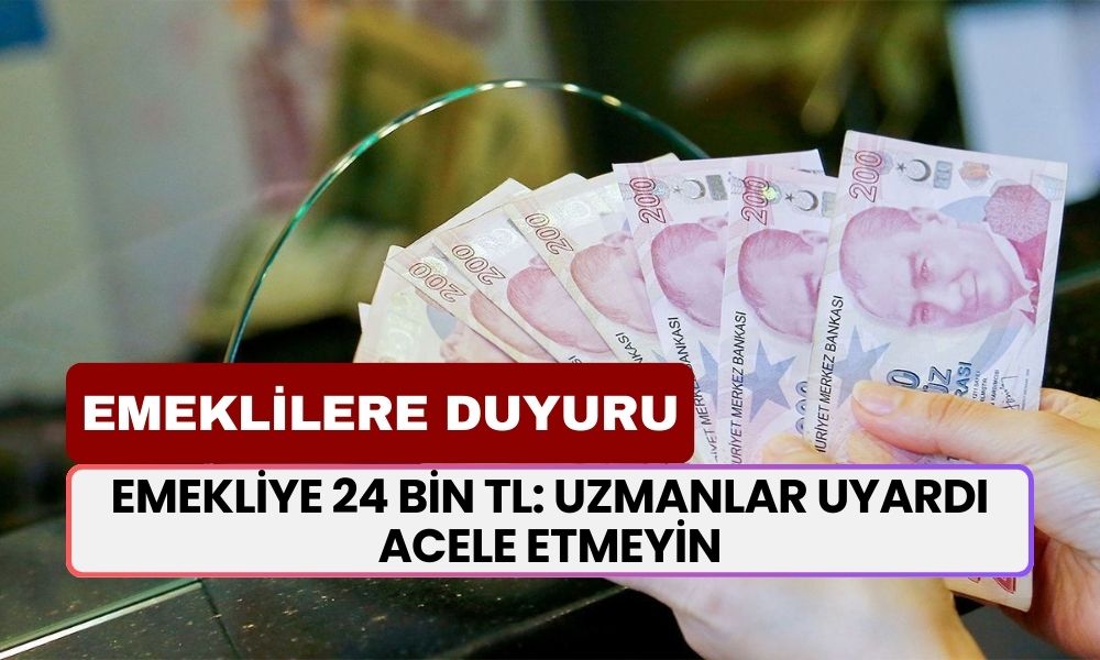 Emeklilere Rekor Promosyon! 24.000 TL'ye Yükseldi! Uzmanı Uyarıyor: Acele Etmeyin!