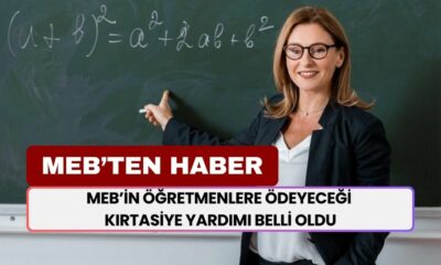 MEB'ten Öğretmenlere Ödenecek Kırtasiye Destek Miktarı Açıklandı