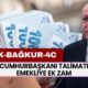 Cumhurbaşkanı Talimatı Verdi! SSK, BAĞKUR, 4C Emeklilerine EK ZAM Yapılacak