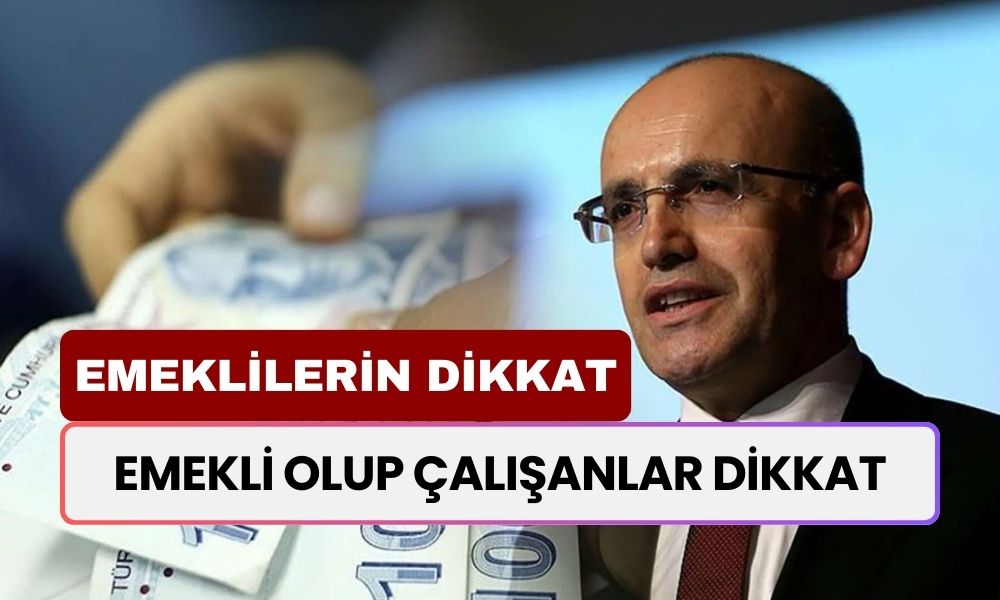 Emekli Olup Çalışanlar Dikkat