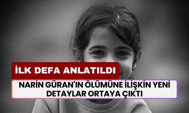 Kan Donduran İtiraf: Narin Güran'ın Ölümüne İlişkin Yeni Detaylar Ortaya Çıktı! Bunlar İlk Defa Anlatıldı