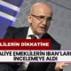 Maliye Emeklilerin IBAN’larını İncelemeye Aldı! 5 Yıllık Geriye Dönük Kontrol Başlıyor