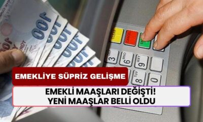 Emekli Maaşları DEĞİŞTİ! Yeni Emekli Maaşları İçin Rakam ve Tarih Açıklandı