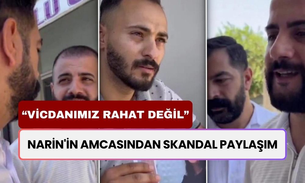 Narin'in Amcasından Skandal Paylaşım! "Rol Yapıp Film Çekmişler, Vicdanımız Rahat Değil"