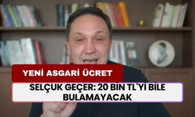 Selçuk Geçer Yeni Asgari Ücret İçin Kötü Haberi Verdi! 20 Bin TL'yi Bile Bulamayacak