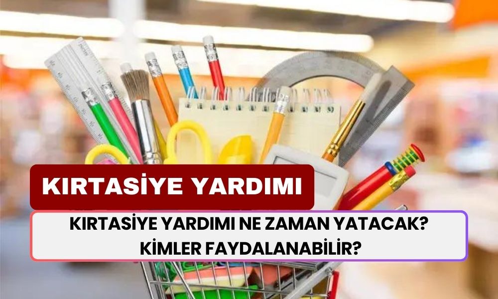 Yeni Eğitim-Öğretim Dönemi Başlamak Üzere: Kırtasiye Yardımı Ne Zaman Yatacak? Kimler Faydalanabilir?