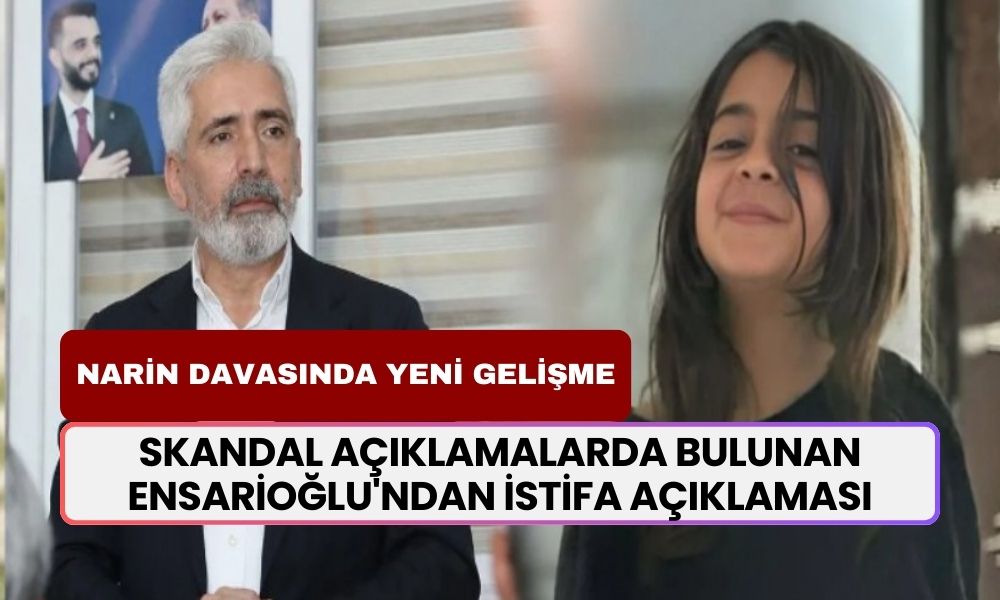 Narin'in Katillerini Koruduğu İddiasıyla Gündeme Gelen AK Partili Ensarioğlu'ndan İstifa Açıklaması