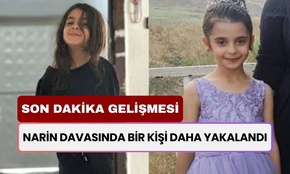 Narin Güran Cinayetinde Baş Şüphelilerden Biri Daha Yakalandı! Soruşturma Derinleşiyor, Gözaltılar Artıyor