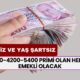 EYT'siz ve Yaş Şartsız! Prim Eksiği Olana 3600-4200-5400 Primle Erken Emeklilik Hakkı Çıktı