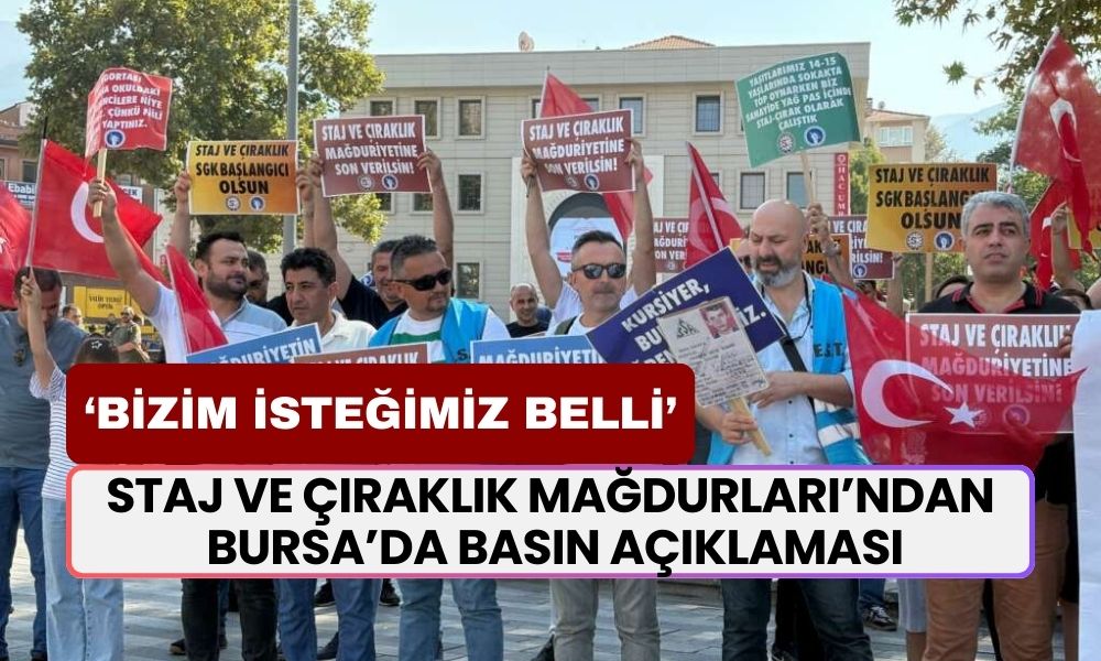 Staj ve Çıraklık Mağdurları’ndan, Bursa’da Basın Açıklaması! 'Hakkımız Elimizden Alınıyor'